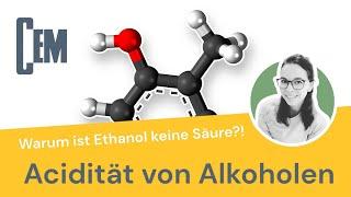 Acidität: Warum ist Ethanol keine Säure?