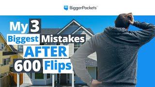 3 House Flipping Mistakes EVERY Real Estate Investor Should Avoid