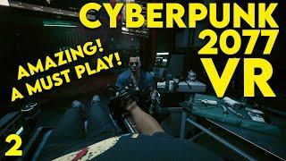 Getting some upgrades! - Cyberpunk 2077 VR - Oculus Quest 3