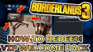 Borderlands 3 Tutorial How To Redeem VIP Welcome Pack & Pre-Order Items (SDE / Super Deluxe Edition)