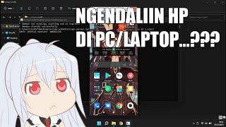 CARA MENGENDALIKAN HP DENGAN PC/LAPTOP...???