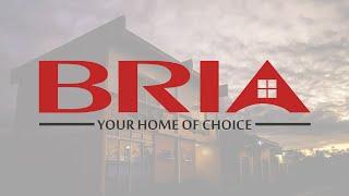 Bria Homes, Your Home of Choice