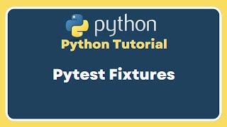 Part 9 | Selenium With Python Tutorial For Beginners | Pytest Fixtures with example