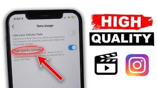 How to Post HIGH Quality Videos On Instagram without Loosing Quality ( Android & iOS 2022)