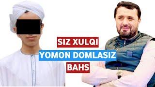 SIZ XULQI YOMON DOMLASIZ BAHS /ABROR MUXTOR ALIY