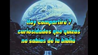 7 curiosidades que quizas no sabias de la Biblia