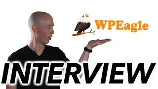 Alex Cooper of WP Eagle - Interview (Affiliate Marketer & YouTuber)