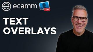 How To Use Text Overlays in Ecamm Live