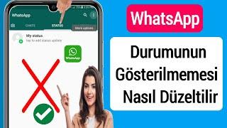 WhatsApp Durumunun Sorun Göstermemesi Nasıl Düzeltilir (2023) |WhatsApp Durum Seçeneği Gösterilmiyor