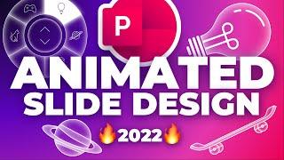 Animated PowerPoint Slide Design Tutorial 2022