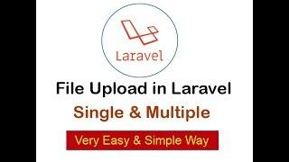 Single and Multiple File Upload in Laravel with Database