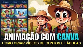 COMO CRIAR VÍDEOS DE ANIMAÇÃO DE CONTOS E FÁBULAS NO CANVA