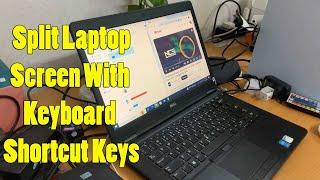 How To Split Laptop Screen With Keyboard Shortcut Keys | how to split laptop screen into two