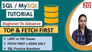 20 -TOP Clause in SQL | FETCH FIRST Clause | LIMIT vs TOP | SQL Practice Query | Oracle | SQL Server