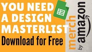 Merch by Amazon Why you need a Design Masterlist for your print on Demand business