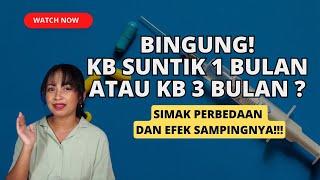 PERBEDAAN KB SUNTIK 1 BULAN DAN KB SUNTIK 3 BULAN, MANA YANG BAGUS?