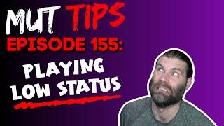 Playing LOW STATUS - MUT Improv Tips #155