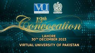 13th Convocation Lahore | Virtual University of Pakistan | Live |