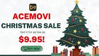 TunesKit AceMovi 2023 Christmas Special Sale - The lowest price is only $9.95!