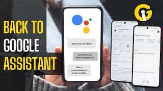 Here's how you can revert back to Google Assistant from Gemini