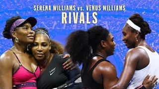 Serena WIlliams vs. Venus Williams | Rivals