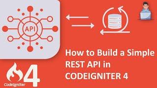 Creating a Simple REST API in CodeIgniter 4: Step-by-Step Guide #1