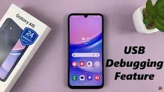 How To Enable /Disable USB Debugging On Samsung Galaxy A15