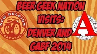 BGN Visits Denver and The Great American Beer Fest 2014 | Beer Geek Nation Homebrew Videos