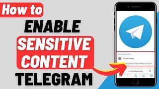 How to Enable Sensitive Content On Telegram (iOS & Android) [2023]