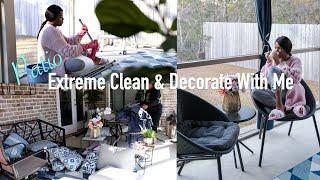 EXTREME CLEANING & PATIO MAKEOVER 2021 | PATIO DECORATE WITH ME