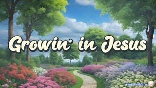 Growin' in Jesus (Cover)