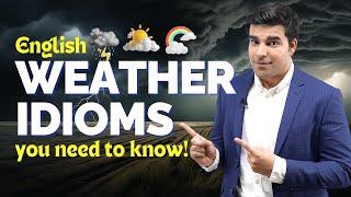 Weather Idioms In English | Speak English Fluently & Confidently #englishlesson #idioms #letstalk