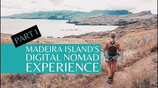 NOMADS TALK │ THE REAL MADEIRA DIGITAL NOMAD EXPERIENCE 2021