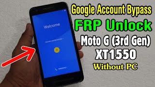 Motorola Moto G (3rd Gen) XT1550 FRP Unlock or Google Account Bypass Easy Trick Without PC