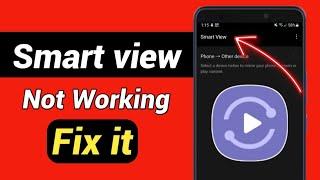 Fix it: Smart view not working on samsung mobile || Smart view not connecting to Tv || Tech Process