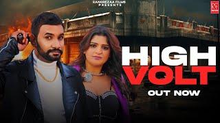 High Volt (Official Music Video) | Mavrix , Anjali99 | Rangrezaa Desi | Rohit K | New Haryanvi Song