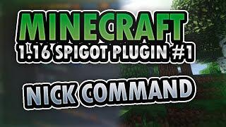 making a minecraft 1.16 spigot plugin - episode 1: nick command