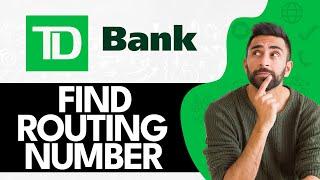 How To Find Routing Number On TD Bank App (2024)