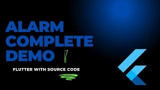 Flutter Alarm Complete Demo | All Problems Solved | Flutter Tutorial