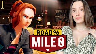 ФИНАЛ ROAD 96: MILE 0 | Полное Прохождение РОАД 96 МИЛЯ 0 на Русском | Обзор | Стрим | Концовка