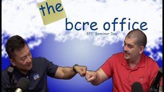 The BCRE Office: Seminar Day