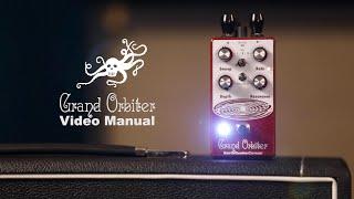 Grand Orbiter Phase Machine Video Manual | EarthQuaker Devices