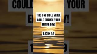 This ONE Bible Verse Could Change Your Entire Day [1 John 1:9]