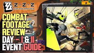 Combat Footage Review Day - I & II Event Guide Zenless Zone Zero