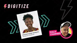 Mmamotlhabi Francois Interview | Digitize Fully Charged Podcast