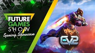 EV2 Gameplay Trailer - Future Games Show Spring Showcase 2024