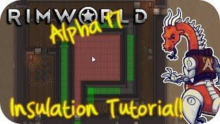 Rimworld Alpha 17 – Insulation Tutorial & Practical Examples!