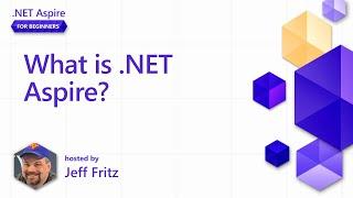 What is .NET Aspire? [Pt 1] | .NET Aspire for Beginners