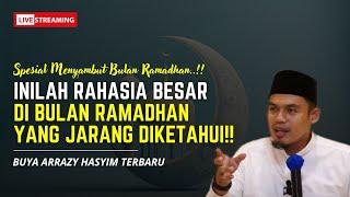 (LIVE) Spesial..!! Inilah Rahasia Besar Yang Jarang Diketahui - Buya Arrazy Hasyim