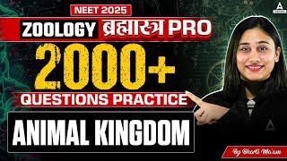 Animal kingdom Class 11| Most 2000+ Imp. Questions Practice for NEET 2025 | Bharti Singh